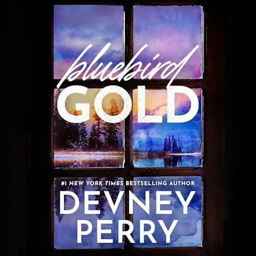 Bluebird Gold By Devney Perry